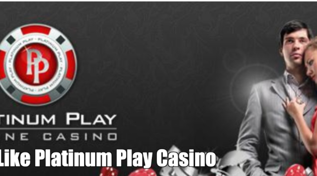 Sites Similar to Platinum Play Casino