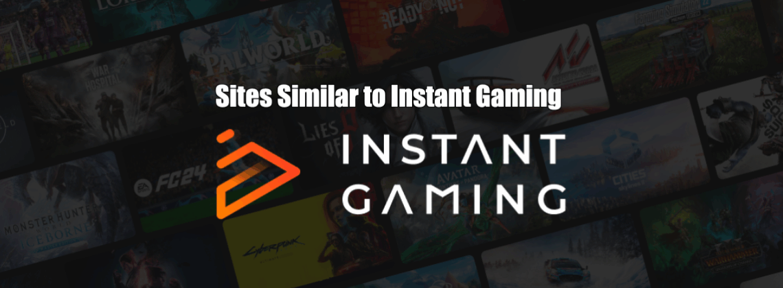 Sites Similar to Instant Gaming