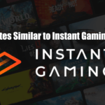 Sites Similar to Instant Gaming
