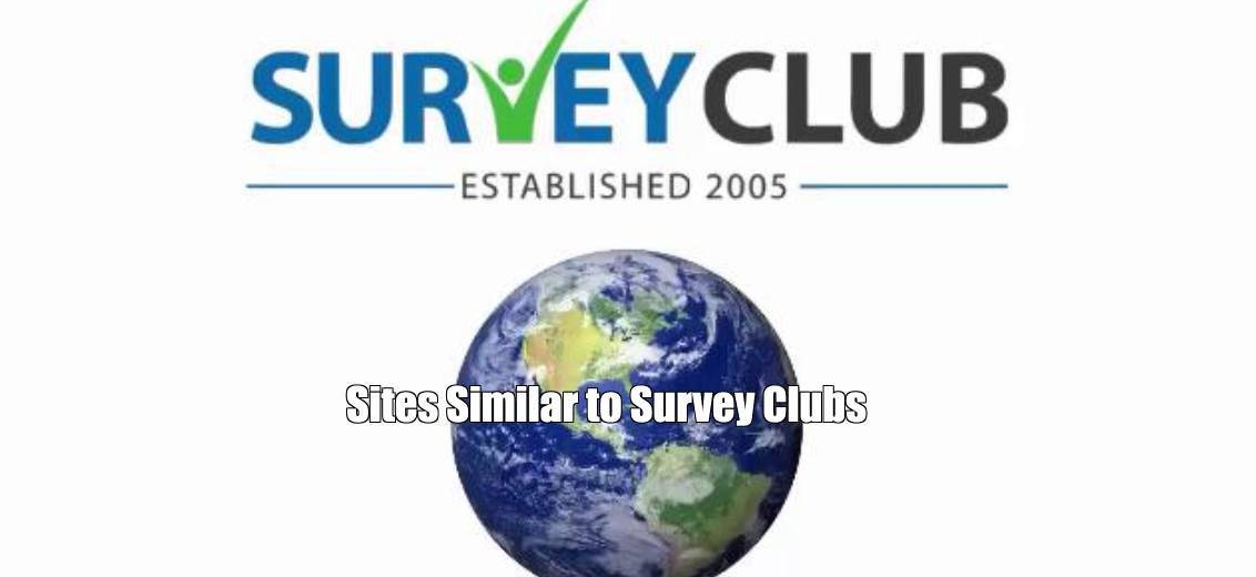 Sites Similar to Survey Clubs | Alternatives 2025